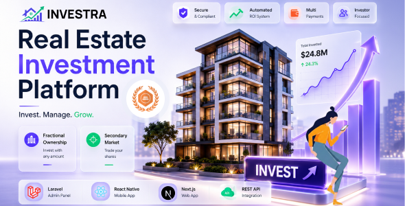 Investra - Fractional Real Estate Investment Platform with React Native App, Next.js Web & Laravel