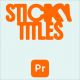 Sticky Titles | MOGRT - VideoHive Item for Sale