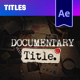 Documentary Titles - VideoHive Item for Sale