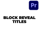 Block Reveal Titles - VideoHive Item for Sale