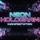 Neon Hologram Manifestation SFX 1