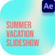 Summer Vacation Travel Slideshow After Effect - VideoHive Item for Sale