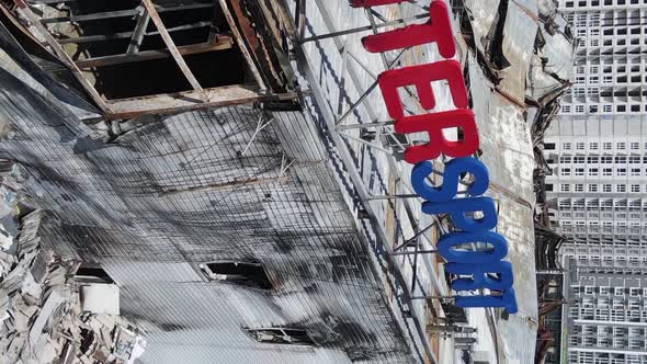 Vertical Video of a Destroyed Building of a Shopping Center in Bucha Ukraine