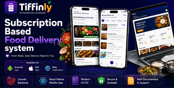 TiffinGo – Subscription Based Food (Tiffin Services) Delivery System | Mobile Apps & Website