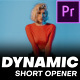 Dynamic Short Opener | Premiere Pro - VideoHive Item for Sale