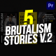 Brutalism Stories vol.02 | Premiere Pro - VideoHive Item for Sale