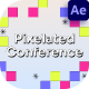 Pixelated Conference - VideoHive Item for Sale
