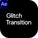 Glitch Transition - VideoHive Item for Sale