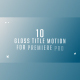 Gloss Motion Titles | Animated Title Scenes for Premiere Pro - VideoHive Item for Sale