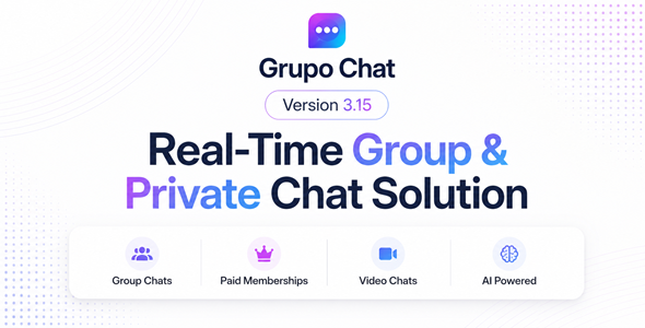 Grupo Chat – Chatroom Script with Group Chat, Private Chat, AI Chatbots & Video Chat