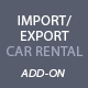 Import/Export Add-on: Car Rental Booking System - CodeCanyon Item for Sale