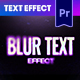 Blur Text Effects - MOGRT - VideoHive Item for Sale