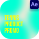 Tennis Product Promotion for Product Launches - VideoHive Item for Sale