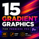 Gradient Graphics Toolkit | 15 Animated Backgrounds for Premiere Pro - VideoHive Item for Sale