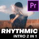 Rhythmic Intro | Premiere Pro - VideoHive Item for Sale
