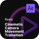 Reels - Cinematic Camera Movement Transition - VideoHive Item for Sale