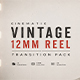 Cinematic Vintage 12mm Reel Transition Pack - VideoHive Item for Sale