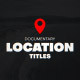 Documentary Location Titles - VideoHive Item for Sale