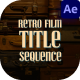 Retro Film Title Sequence - VideoHive Item for Sale
