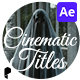 Cinematic Titles V2 for After Effects - VideoHive Item for Sale