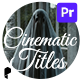 Cinematic Titles V2 for Premiere Pro - VideoHive Item for Sale