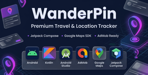 WanderPin | Travel and Location Tracker - Android App Template