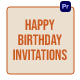 Happy Birthday Invitations - VideoHive Item for Sale