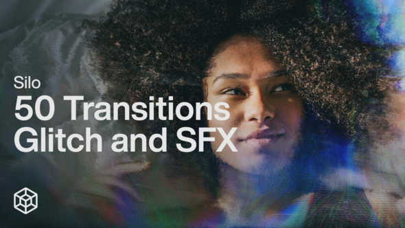 Silo - 50 Transitions Glitch and SFX