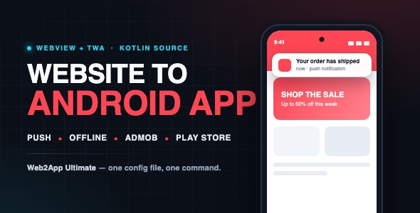 Website to Android App Converter — WebView + TWA, Push, Offline, Ads, JS Bridge