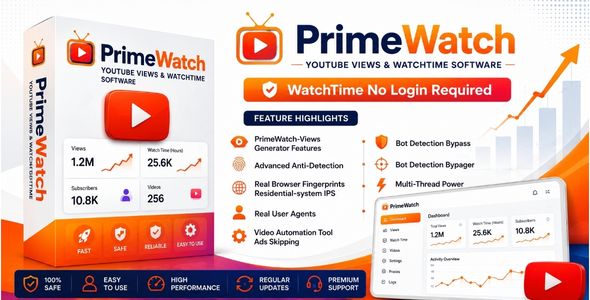 Primewatch - Automated Video Views & watchtime software