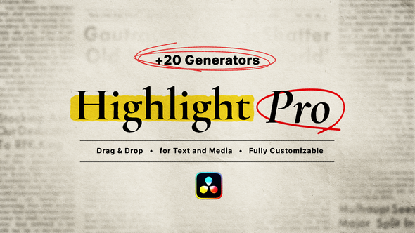 Highlight Pro Toolkit - for DaVinci Resolve