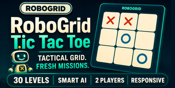 RoboGrid | Tic Tac Toe - HTML5 Game