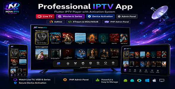 Nova IPTV Player | Flutter App With PHP Admin Panel