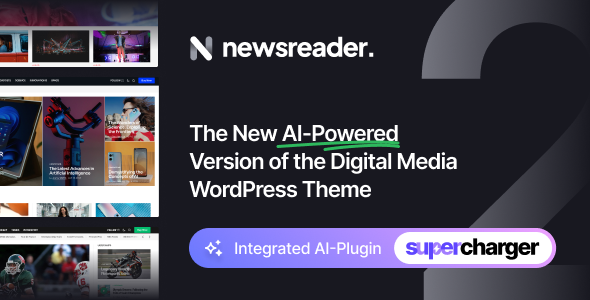 Newsreader - Revolutionary WordPress Theme for Digital Media