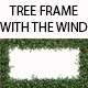 Tree Frame With The Wind Blow - VideoHive Item for Sale