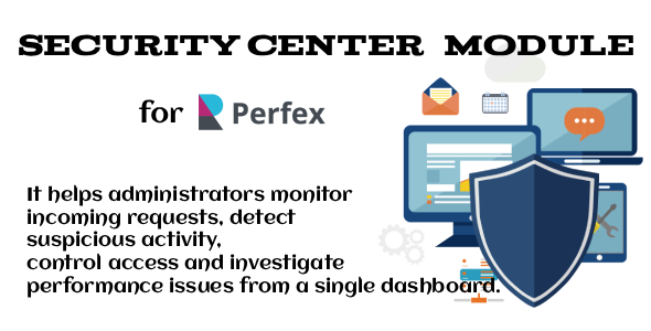 Security Center – Firewall & Traffic Monitor for Perfex CRM