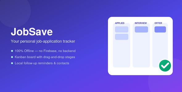 JobSave | Job Application Tracker and Kanban Board Flutter App (No Firebase)