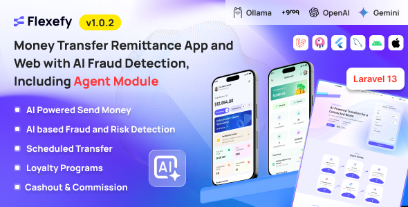 Flexefy - AI Powered Money Transfer Remittance App & Web with Fraud Detection including Agent module
