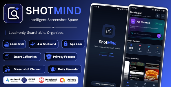 ShotMind | Smart Screenshot Organizer and Private Assistant Android App
