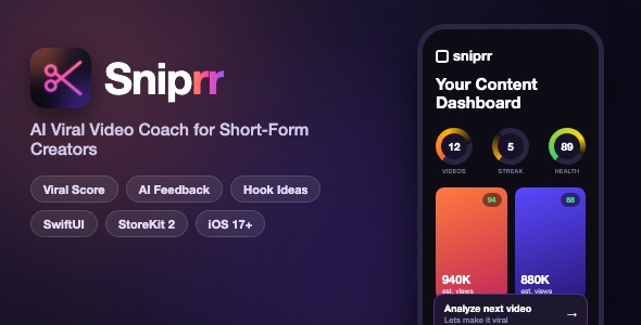 Sniprr | AI Video Analysis App With Viral Score, Actionable Feedback and Subscriptions - SwiftUI