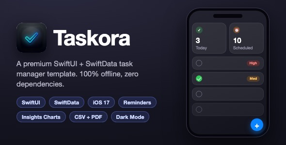 Taskora | Task Manager and To-Do List App With Reminders, Insights and CSV Export - SwiftUI