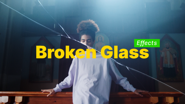 Broken Glass Effects