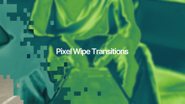 Pixel Wipe Transitions