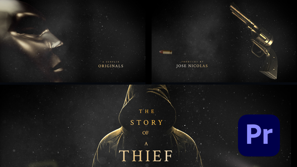 The Thief Title Sequence Premiere PRO