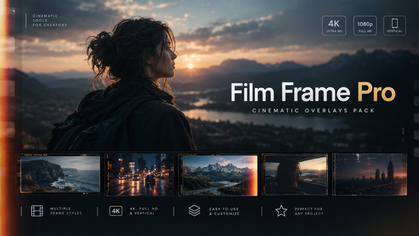 Film Frame Pro – Cinematic Overlays Pack
