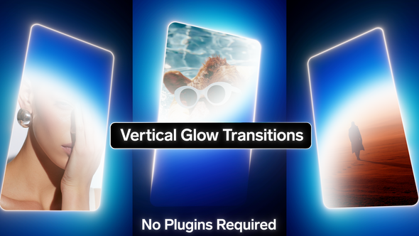 Vertical Glow Transitions Unfold