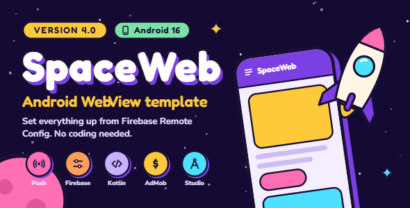 SpaceWeb v4 | WebView With Remote Config Android App