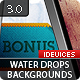 91 Water Drops Backgrounds 3.0 + iDevice Versions - GraphicRiver Item for Sale