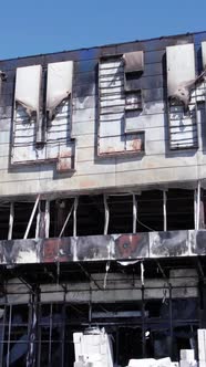 Vertical Video of a Destroyed Shopping Mall During the War in Bucha Ukraine