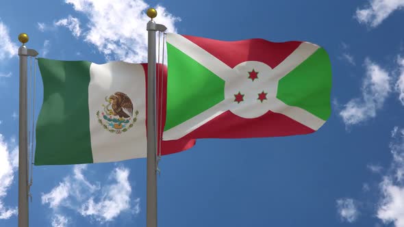 Mexico Flag Vs Burundi Flag On Flagpole